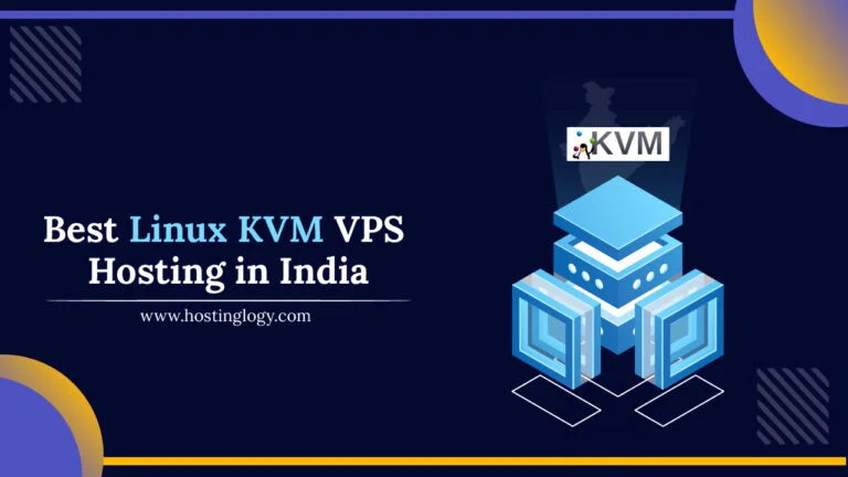 Best Linux KVM VPS Hosting in India