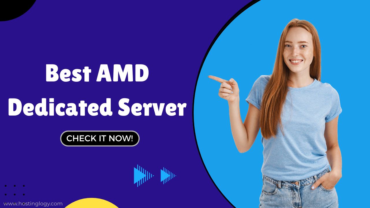 Best AMD Dedicated Server