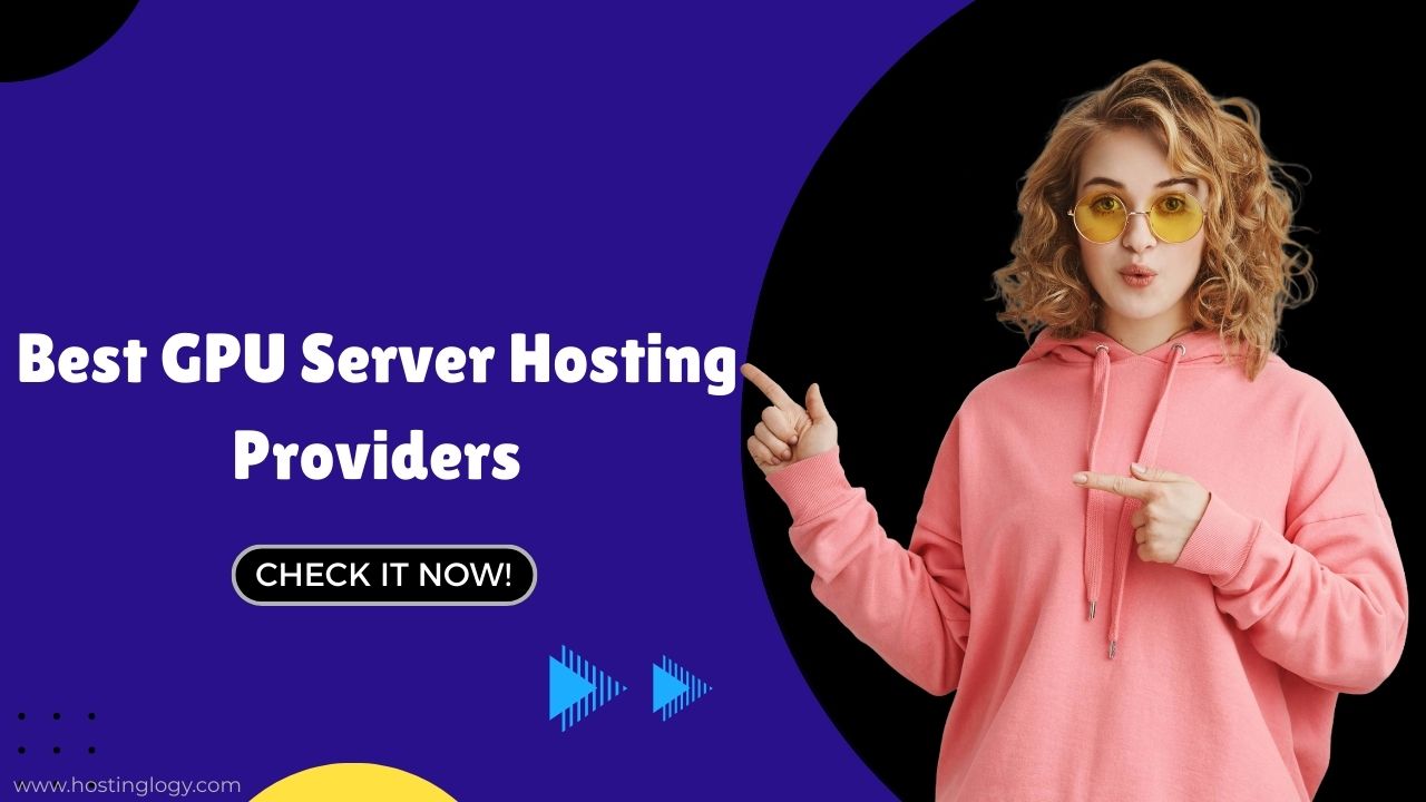 Best GPU Server Hosting Providers