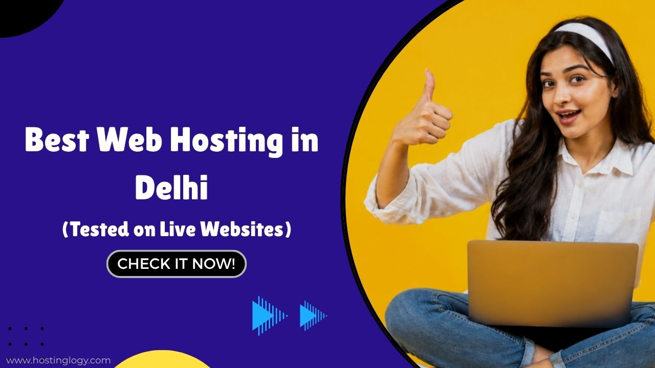 Best Web Hosting in Delhi